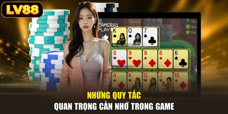 Những quy tắc quan trọng cần nhớ trong game
